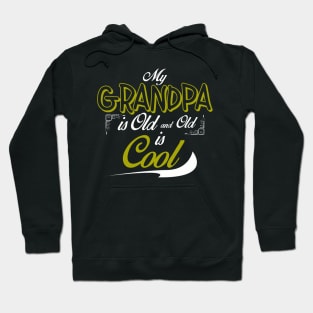 My Grandpa is Cool Hoodie